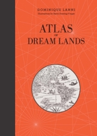 Atlas of Dream Lands 0764365940 Book Cover