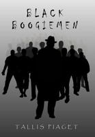 Black Boogiemen 1462895336 Book Cover