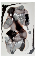Fragile Things B0GKG8JXG1 Book Cover