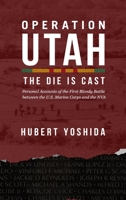 Operation Utah: The Die is Cast B0B6XX8BRH Book Cover