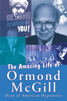 The Amazing Life of Ormond McGill 1845900014 Book Cover