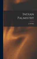 Indian Palmistry 1015685218 Book Cover
