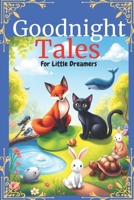 Goodnight Tales: for Little Dreamers B0F92PZ1TJ Book Cover