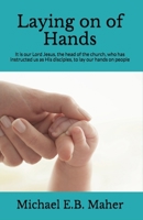 Laying on of Hands 139354035X Book Cover