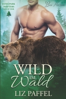 Wild in the Woods: Library Edition B0CBSJF1ZV Book Cover