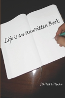 Life is an Unwritten Book 1070321729 Book Cover