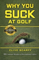 Why You Suck at Golf B0HFLVG8QD Book Cover