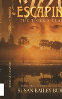 Escaping the Tiger's Claws 1645262650 Book Cover