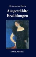 Ausgewählte Erzählungen 3743723646 Book Cover