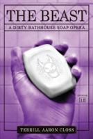 The Beast: A Dirty Bathhouse Soap Opera (Episode 12) 1508878897 Book Cover