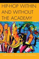 Hip-Hop within and without the Academy 0739197525 Book Cover