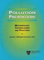 Pollution Prevention: Methodology, Technologies and Practices 081690782X Book Cover