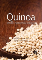Quinoa: Botany, Production and Uses 1780642261 Book Cover