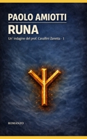 Runa: Un'indagine del prof. Cavallini Zanetta - 1 (Italian Edition) B0GFJSHD32 Book Cover