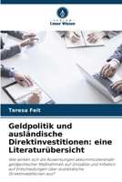 Geldpolitik und ausländische Direktinvestitionen: eine Literaturübersicht (German Edition) 6209918778 Book Cover