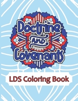 Doctrine and Covenants LDS Coloring Book: Weekly Mandala Scripture Study Through Coloring B08WK2LJ6J Book Cover