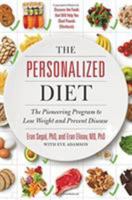 The Personalized Diet: Discover Your Unique Diet Profile and Eat Right for You 1478918802 Book Cover