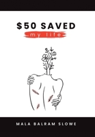 $50 saved my life B0CG6P191W Book Cover