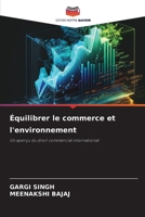 Équilibrer le commerce et l'environnement (French Edition) 6207873297 Book Cover