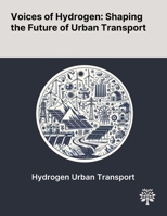 Voices of Hydrogen: Shaping the Future of Urban Transport 1022898051 Book Cover