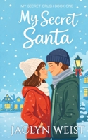 My Secret Santa 1650114567 Book Cover