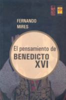 El pensamiento de Benedicto XVI 9871300093 Book Cover