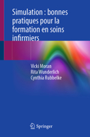 Simulation : bonnes pratiques pour la formation en soins infirmiers 3031370570 Book Cover