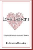 Love Lessons: Everything you need to know about real love 1698281323 Book Cover