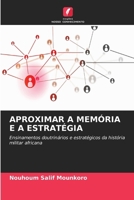 Aproximar a Memória E a Estratégia (Portuguese Edition) 6630133838 Book Cover