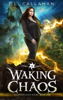 Waking Chaos 0999122584 Book Cover