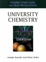 Student Study Guide with Selected Solutions for University Chemistry 0805330852 Book Cover