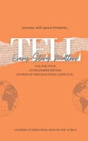 TELL: Every Story Matters Volume Four B0FNR1D6YW Book Cover