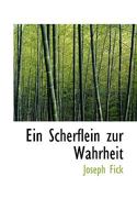 Ein Scherflein Zur Wahrheit 1116918617 Book Cover