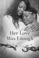 Her Love Was Enough B0GT3VS2KG Book Cover