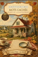 Mots Cachés Gros Caractères: 100 grilles · Un mot mystère dans chaque grille (French Edition) B0H8WX5RBL Book Cover