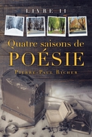 Quatre Saisons De Po�sie: Livre Ii 1796094854 Book Cover