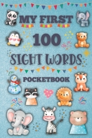 My First 100 Sight Words Pocketbook: Sight Words Book for Kids Ages 3 - 6 (Preschool - 1st Grade) B0BVNTYFKT Book Cover