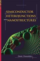 Semiconductor Heterojunctions and Nanostructures (Nanoscience & Technology) 0071452281 Book Cover
