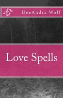 Love Spells 1984175203 Book Cover