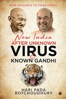 New India after unknown Virus and Known Gandhi: Non-violence Vs Tiger Force 1648998879 Book Cover