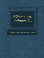 M Emoires, Volume 3... 1249970695 Book Cover