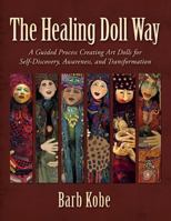 The Healing Doll Way 0986261807 Book Cover