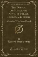 The Deluge. An Historical Novel of Poland, Sweden and Russia; v.2 158963019X Book Cover