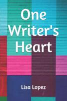 One Writer's Heart 1795599189 Book Cover