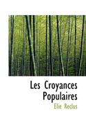 Les Croyances Populaires 0530993392 Book Cover