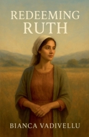 Redeeming Ruth B0FN1TRHXW Book Cover