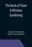 The Book of Town & Window Gardening 9355392583 Book Cover