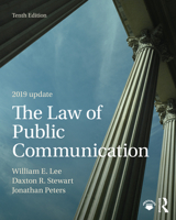 The Law of Public Communication 2019 Update 0367353091 Book Cover
