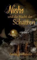 Nisha und die Macht der Schatten 3743191903 Book Cover