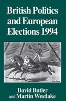 British Politics and European Elections, 1994 0333646703 Book Cover